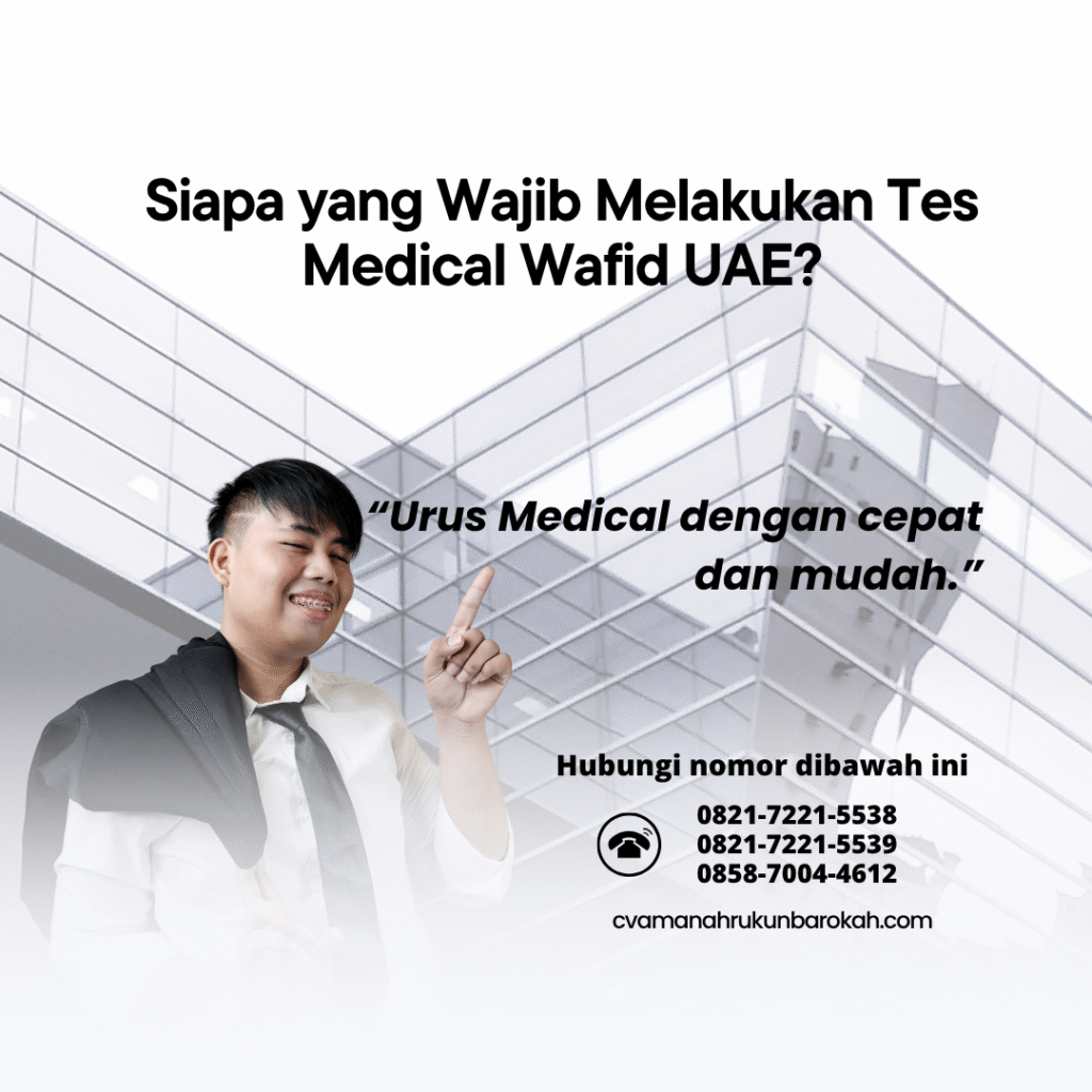 Siapa yang wajib melakukan tes medical wafid uae