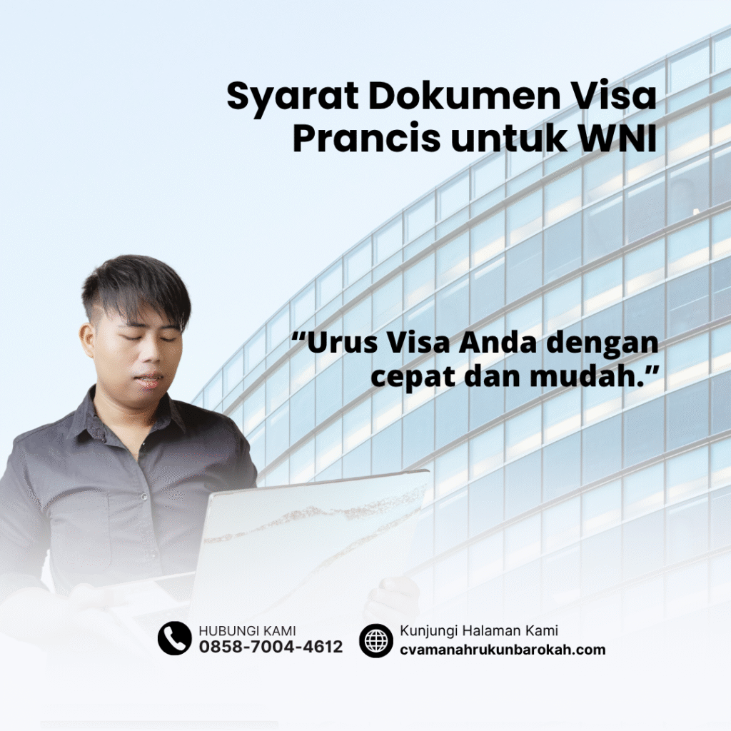 Syarat Dokumen Visa Prancis untuk WNI