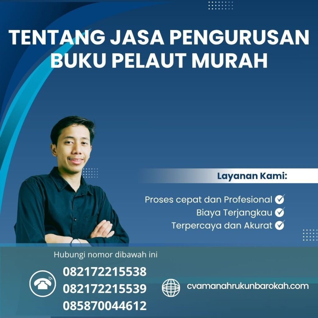 Tentang Jasa Pengurusan Buku Pelaut Murah (1) Tentang Jasa Pengurusan Buku Pelaut Murah (1)