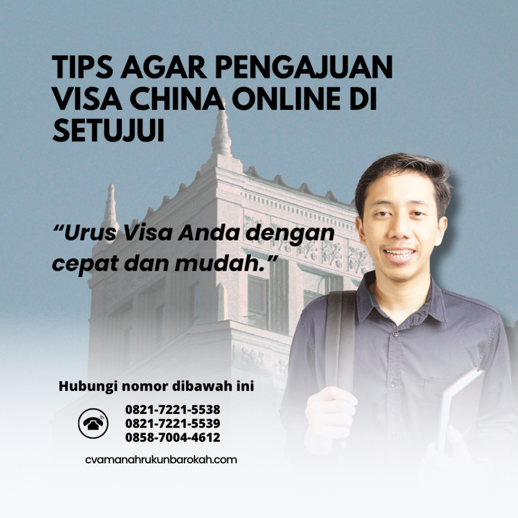 Tips Agar Pengajuan Visa China Online Di setujui Tips Agar Pengajuan Visa China Online Di setujui