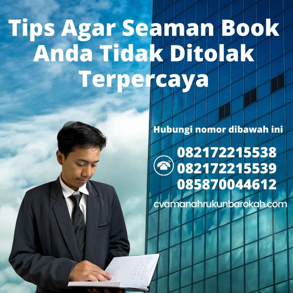 Tips Agar Seaman Book Anda Tidak Ditolak Terpercaya (1)