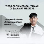 Tips Lolos Medical Yaman di Salamat Medical