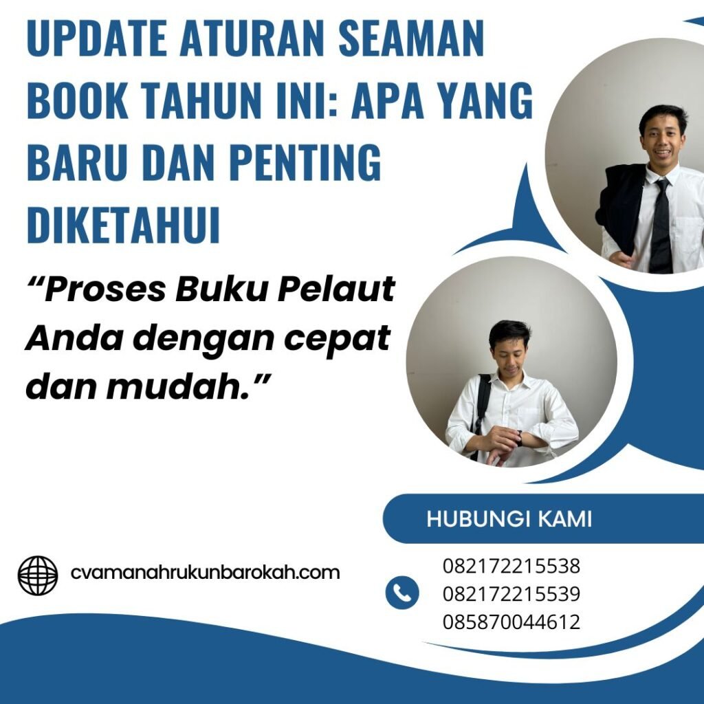 Update Aturan Seaman Book Tahun Ini Apa yang Baru dan Penting Diketahui Update Aturan Seaman Book Tahun Ini Apa yang Baru dan Penting Diketahui