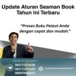 Update Aturan Seaman Book Tahun Ini Terbaru