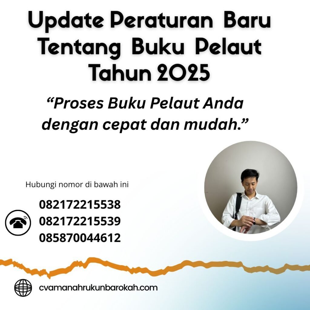 Update Peraturan Baru Tentang Buku Pelaut Tahun 2025 Update peraturan baru tentang buku pelaut tahun 2025
