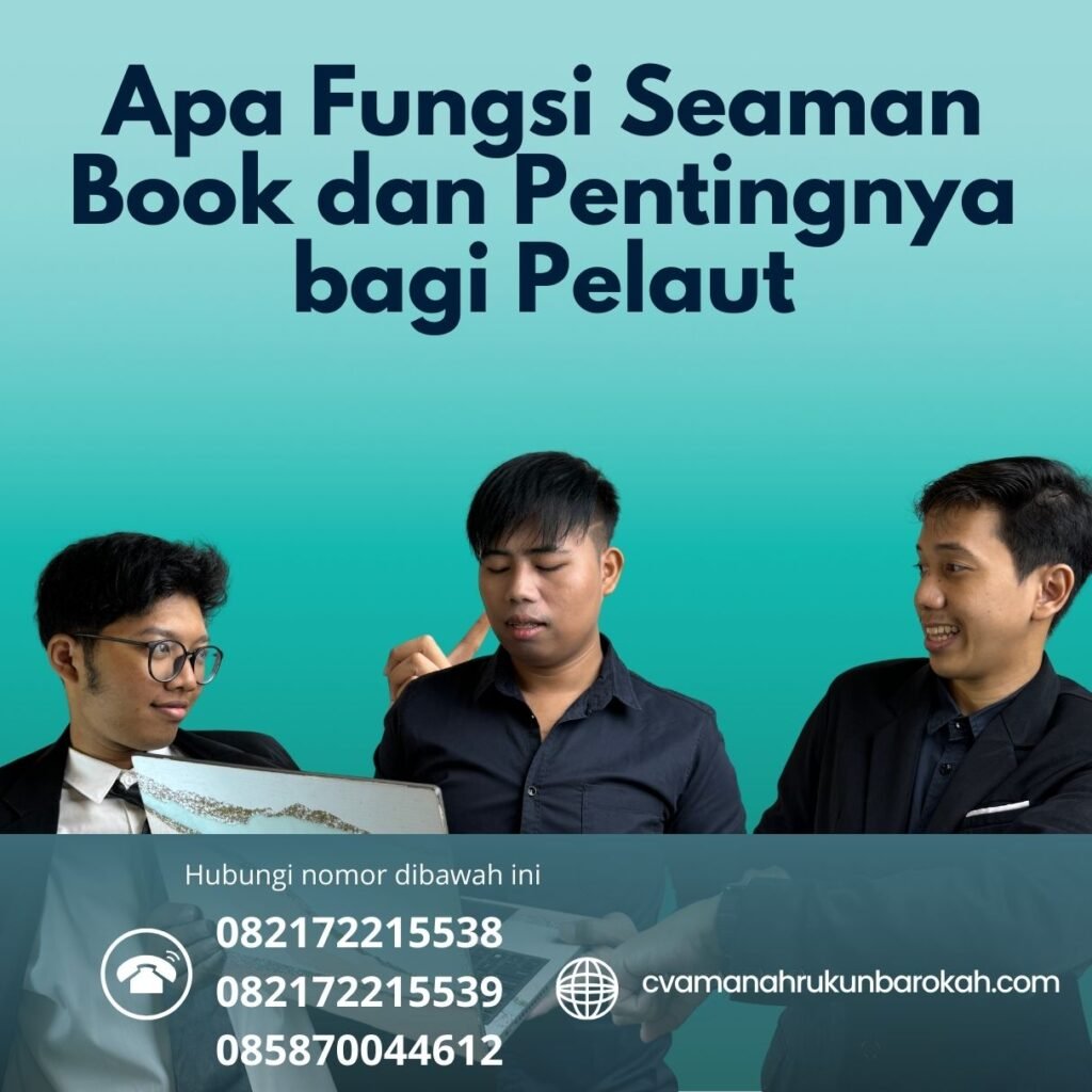 Apa Fungsi Seaman Book dan Pentingnya bagi Pelaut (1)