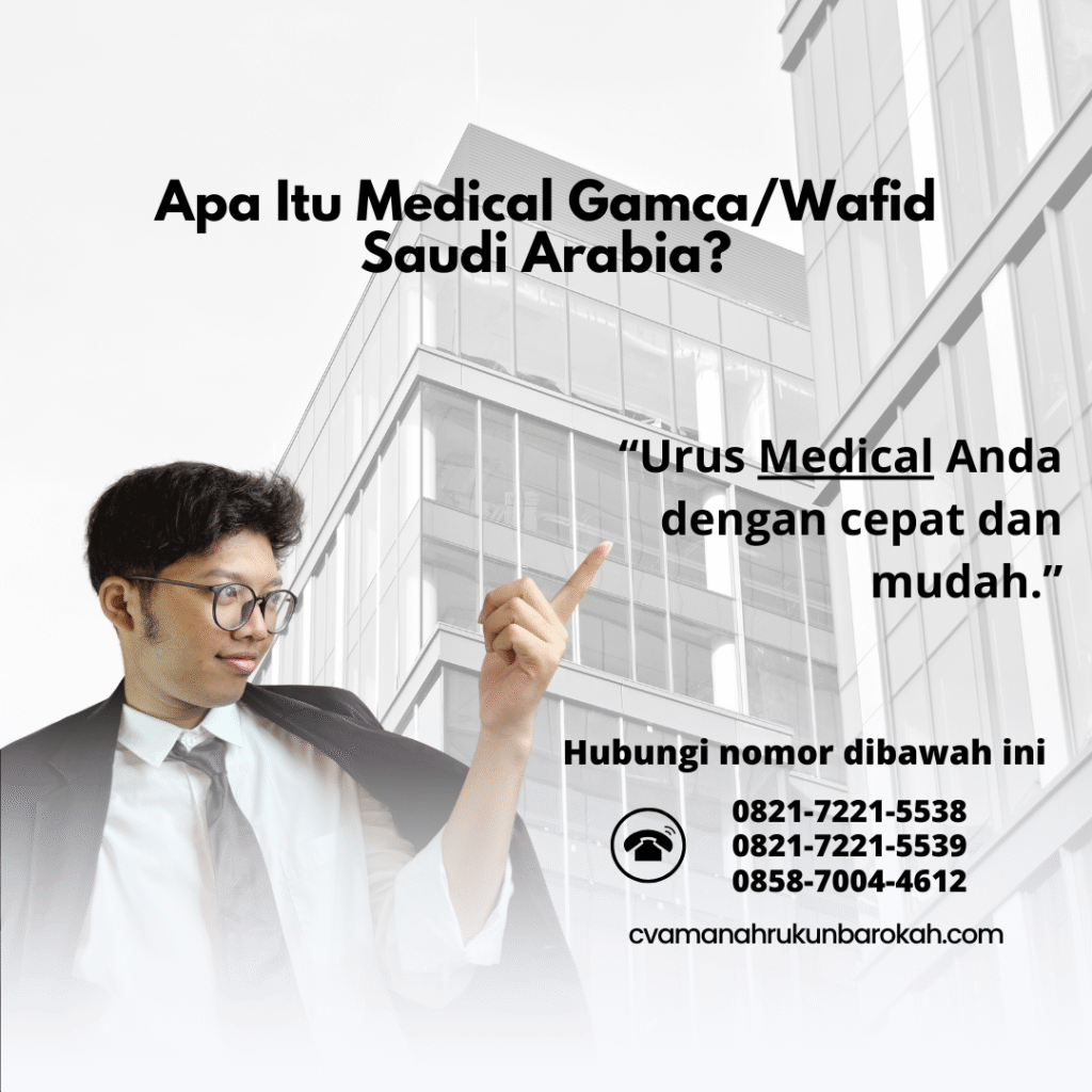 Apa Itu Medical GamcaWafid Saudi Arabia (23)
