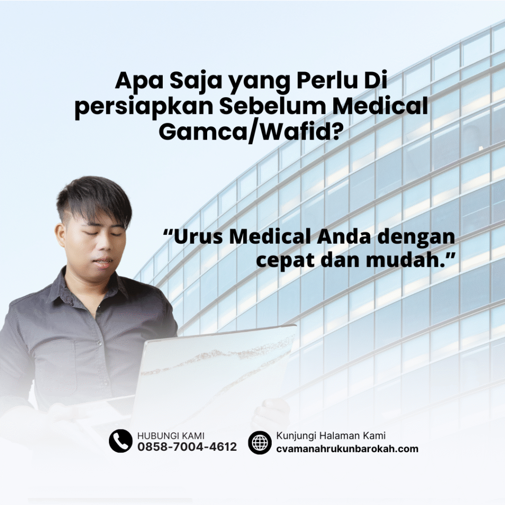 Apa Saja yang Perlu Di persiapkan Sebelum Medical GamcaWafid