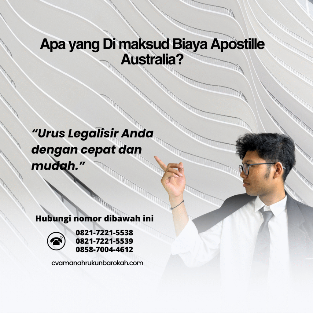 Apa yang Di maksud Biaya Apostille Australia