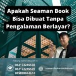 Apakah Seaman Book Bisa Dibuat Tanpa Pengalaman Berlayar