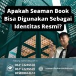 Apakah Seaman Book Bisa Digunakan Sebagai Identitas Resmi
