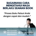 Bagaimana Cara Mengetahui Masa Berlaku Seaman Book