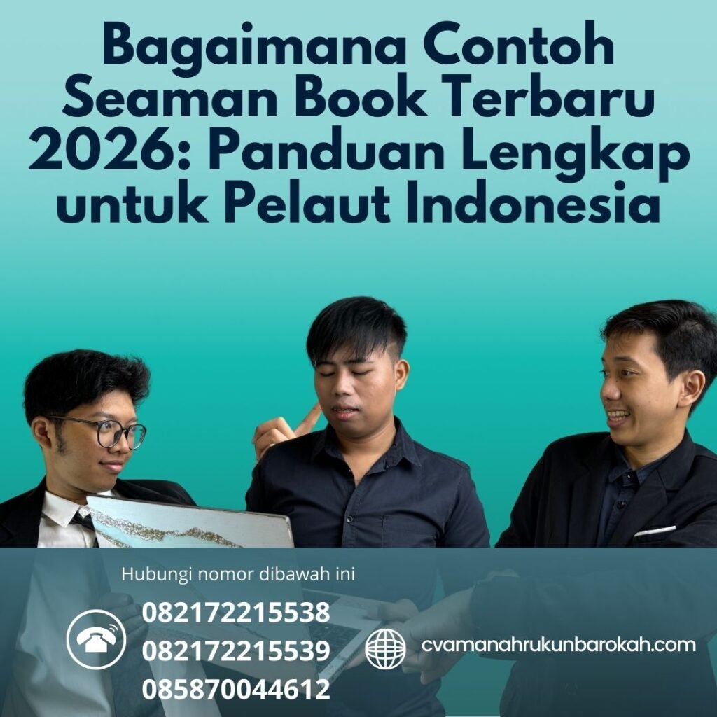 Bagaimana Contoh Seaman Book Terbaru 2026 Panduan Lengkap untuk Pelaut Indonesia Bagaimana Contoh Seaman Book Terbaru 2026 Panduan Lengkap untuk Pelaut Indonesia
