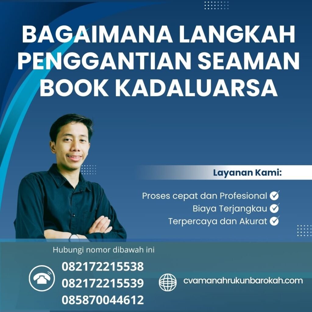 Bagaimana Langkah Penggantian Seaman Book Kadaluarsa
