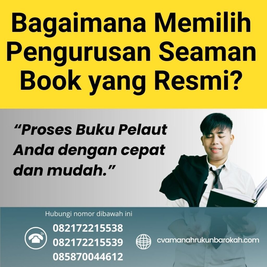 Bagaimana Memilih Pengurusan Seaman Book yang Resmi (1) Bagaimana Memilih Pengurusan Seaman Book yang Resmi (1)