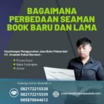 Bagaimana Perbedaan Seaman Book Baru dan Lama