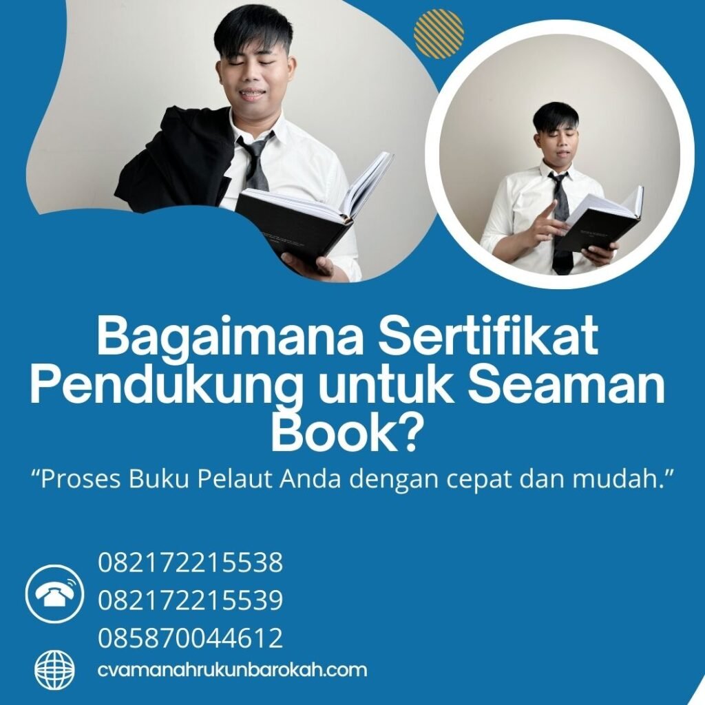 Bagaimana Sertifikat Pendukung untuk Seaman Book (1) Bagaimana Sertifikat Pendukung untuk Seaman Book (1)