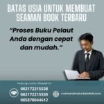 Batas Usia untuk Membuat Seaman Book Terbaru