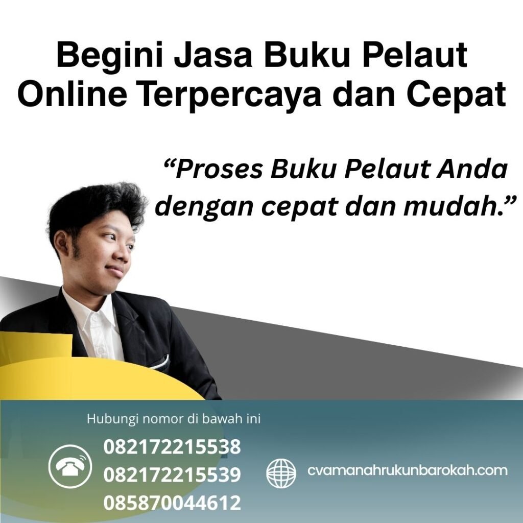 Begini Jasa Buku Pelaut Online Terpercaya dan Cepat (1) Begini Jasa Buku Pelaut Online Terpercaya dan Cepat (1)