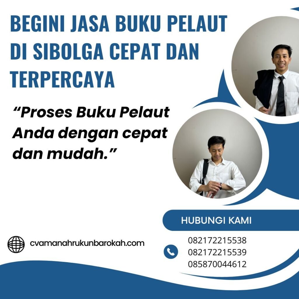 Begini Jasa Buku Pelaut di Sibolga Cepat dan Terpercaya (1)