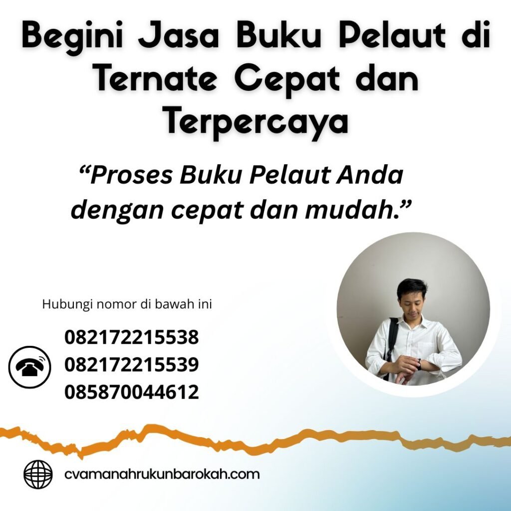 Begini Jasa Buku Pelaut di Ternate Cepat dan Terpercaya (1)