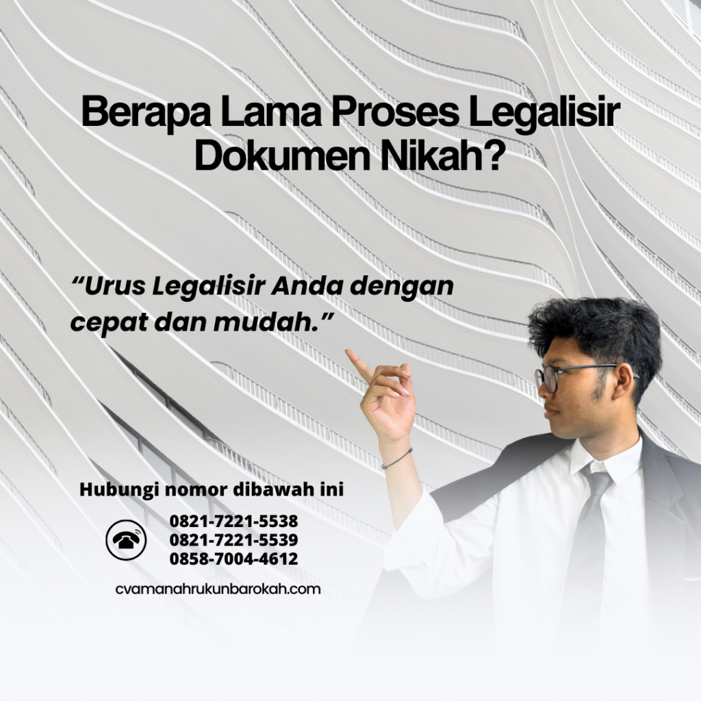 Berapa Lama Proses Legalisir Dokumen Nikah