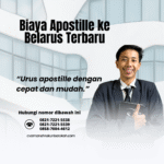 Biaya Apostille ke Belarus Terbaru