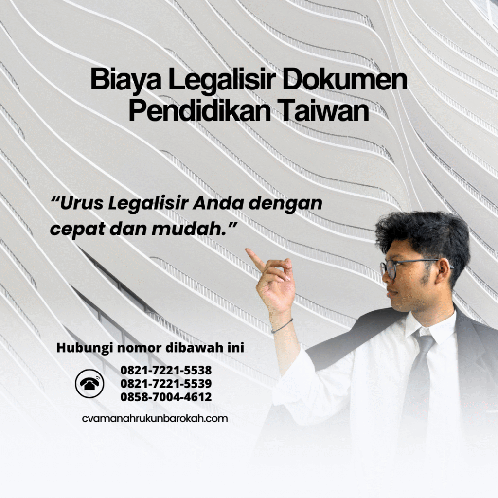 Biaya Legalisir Dokumen Pendidikan Taiwan