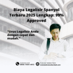 Biaya Legalisir Spanyol Terbaru 2025 Lengkap 99% Approved