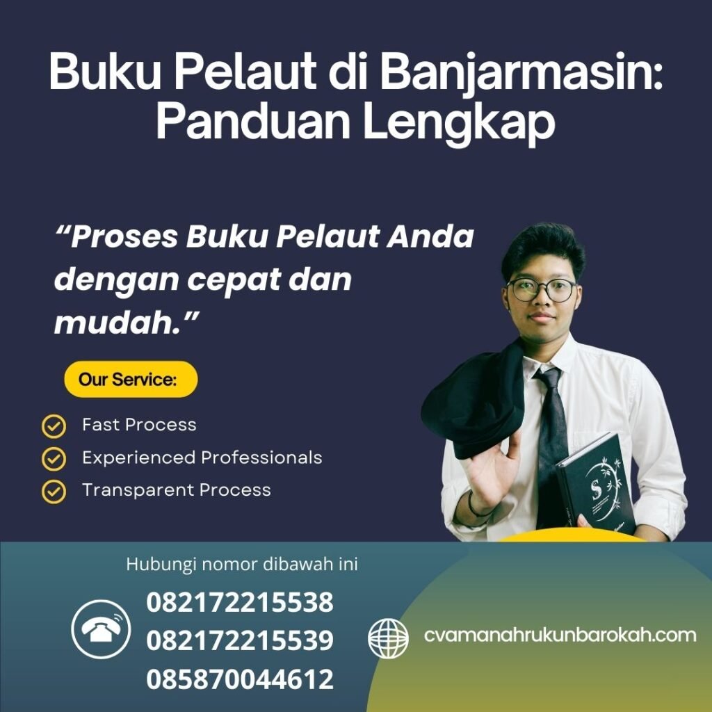 Buku Pelaut di Banjarmasin Panduan Lengkap (1) Buku Pelaut di Banjarmasin Panduan Lengkap (1)