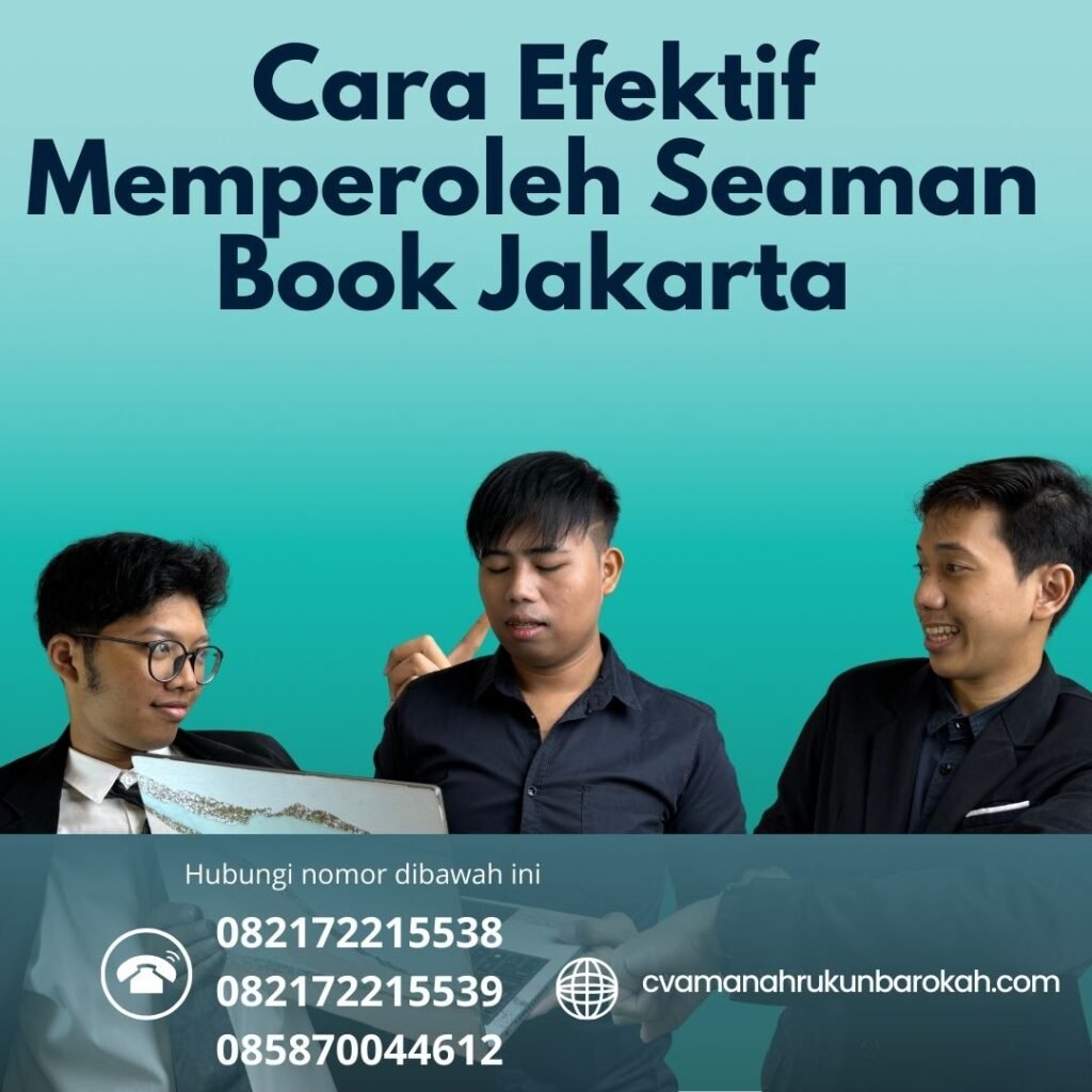 Cara Efektif Memperoleh Seaman Book Jakarta (1)