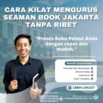 Cara Kilat Mengurus Seaman Book Jakarta Tanpa Ribet