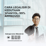 Cara Legalisir di Kedutaan Spanyol 99% Approved