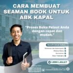 Cara Membuat Seaman Book untuk ABK Kapal