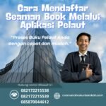 Cara Mendaftar Seaman Book Melalui Aplikasi Pelaut