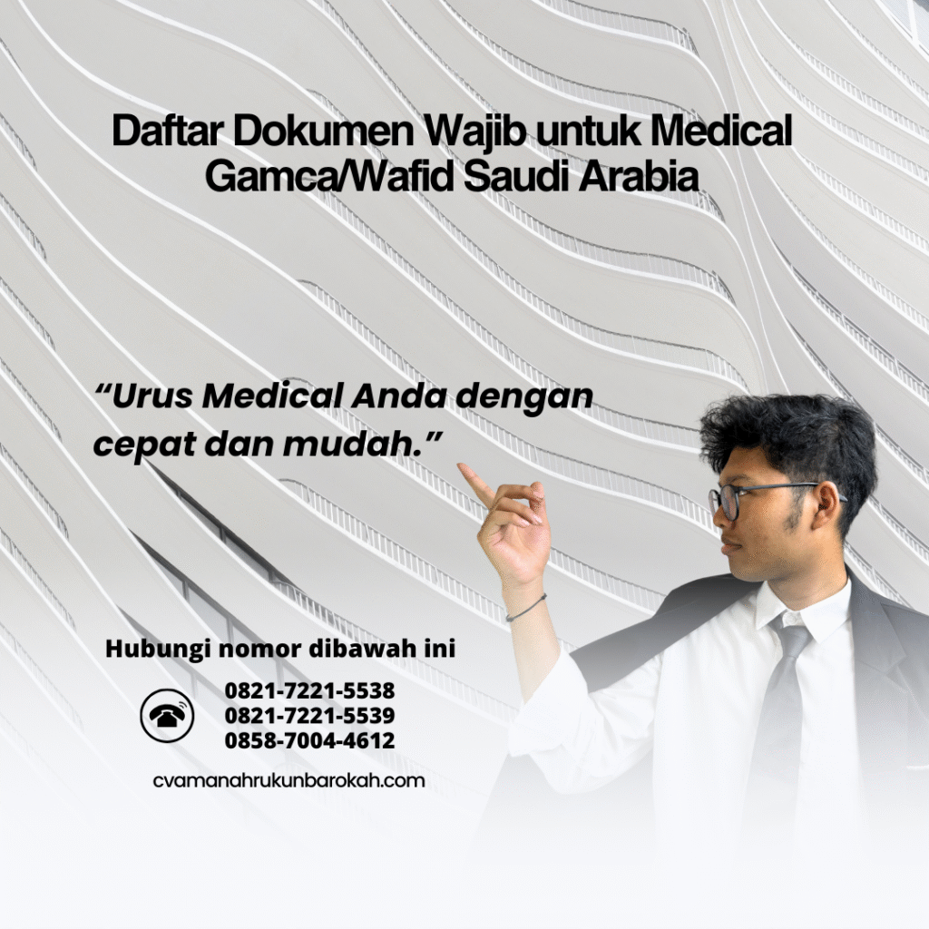 Daftar Dokumen Wajib untuk Medical GamcaWafid Saudi Arabia (4)