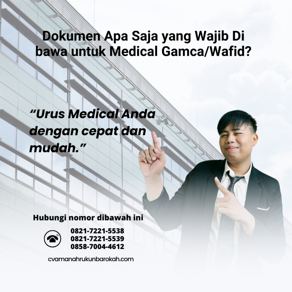 Dokumen Apa Saja yang Wajib Di bawa untuk Medical GamcaWafid