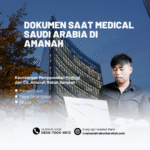 Dokumen Saat Medical Saudi Arabia di Amanah