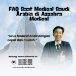 FAQ Saat Medical Saudi Arabia di Azzahra Medical
