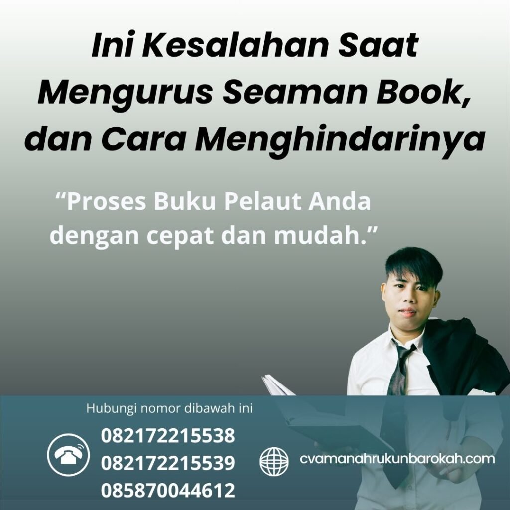 Ini Kesalahan Saat Mengurus Seaman Book, dan Cara Menghindarinya