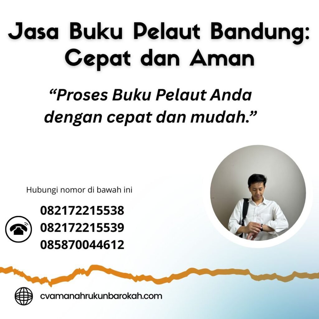 Jasa Buku Pelaut Bandung Cepat dan Aman (1) Jasa Buku Pelaut Bandung Cepat dan Aman (1)