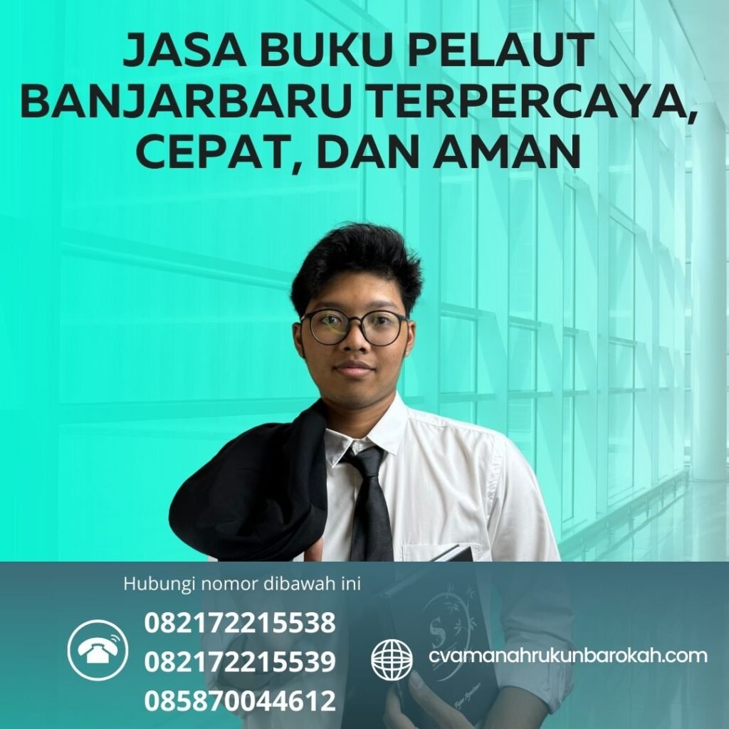 Jasa Buku Pelaut Banjarbaru Terpercaya, Cepat, dan Aman