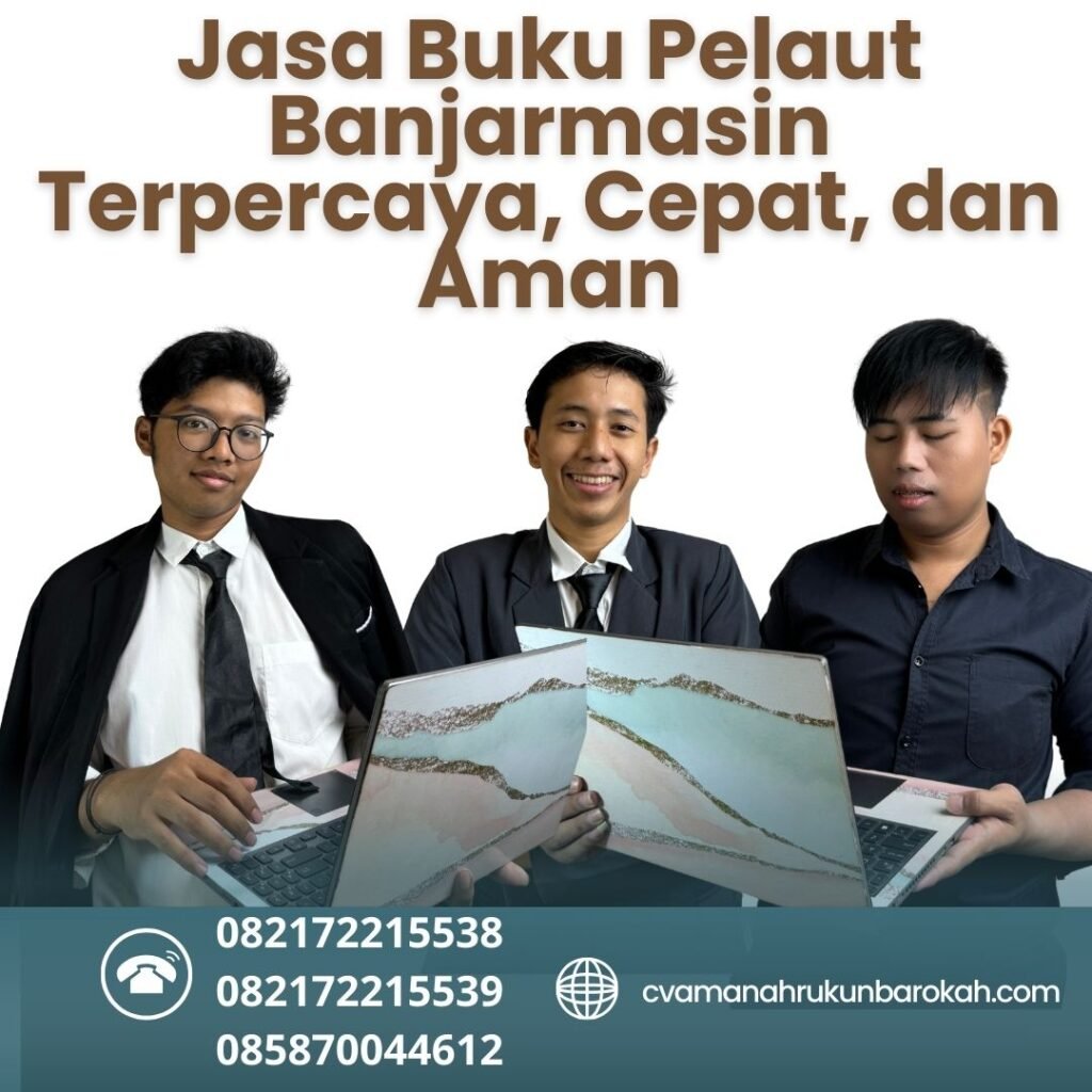 Jasa Buku Pelaut Banjarmasin Terpercaya, Cepat, dan Aman