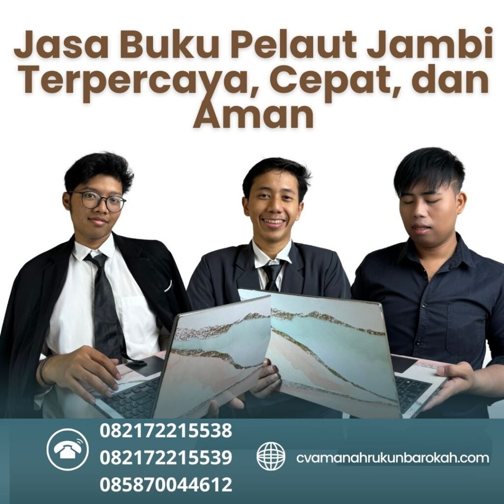 Jasa Buku Pelaut Jambi Terpercaya, Cepat, dan Aman