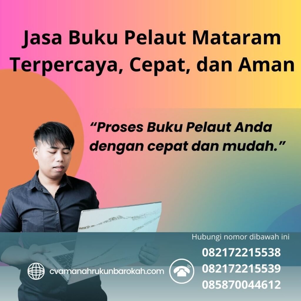 Jasa Buku Pelaut Mataram Terpercaya, Cepat, dan Aman Jasa Buku Pelaut Mataram Terpercaya, Cepat, dan Aman