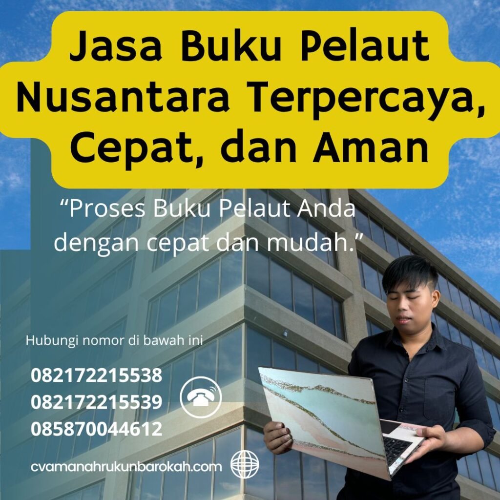 Jasa Buku Pelaut Nusantara Terpercaya, Cepat, dan Aman