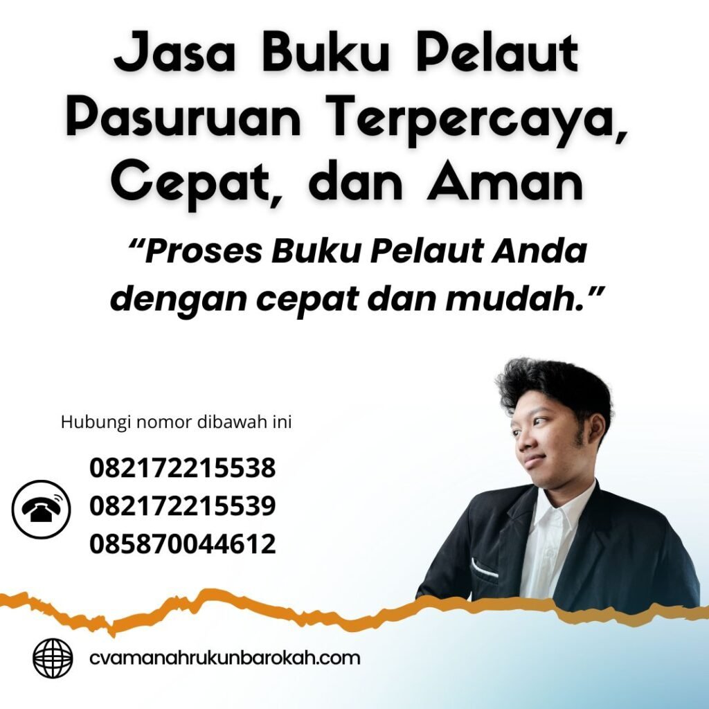 Jasa Buku Pelaut Pasuruan Terpercaya, Cepat, dan Aman