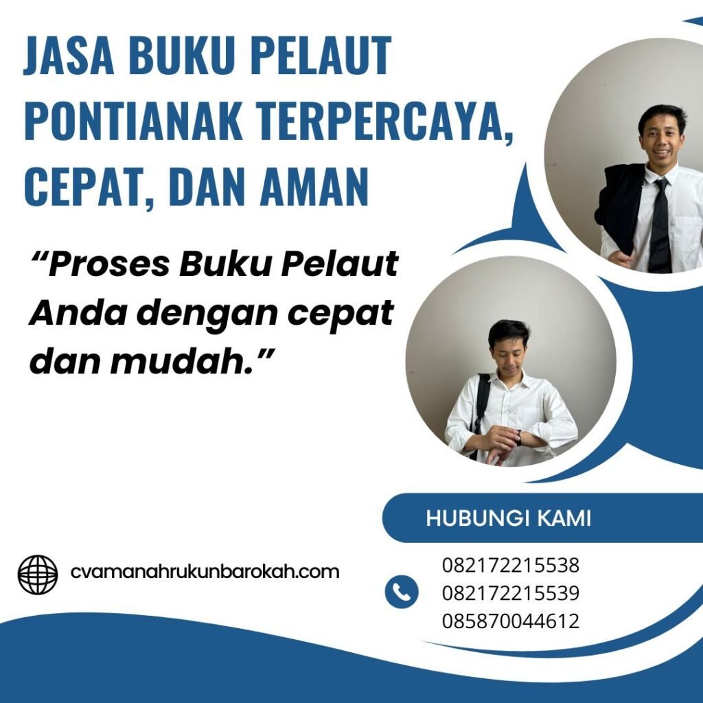Jasa Buku Pelaut Pontianak Terpercaya, Cepat, dan Aman