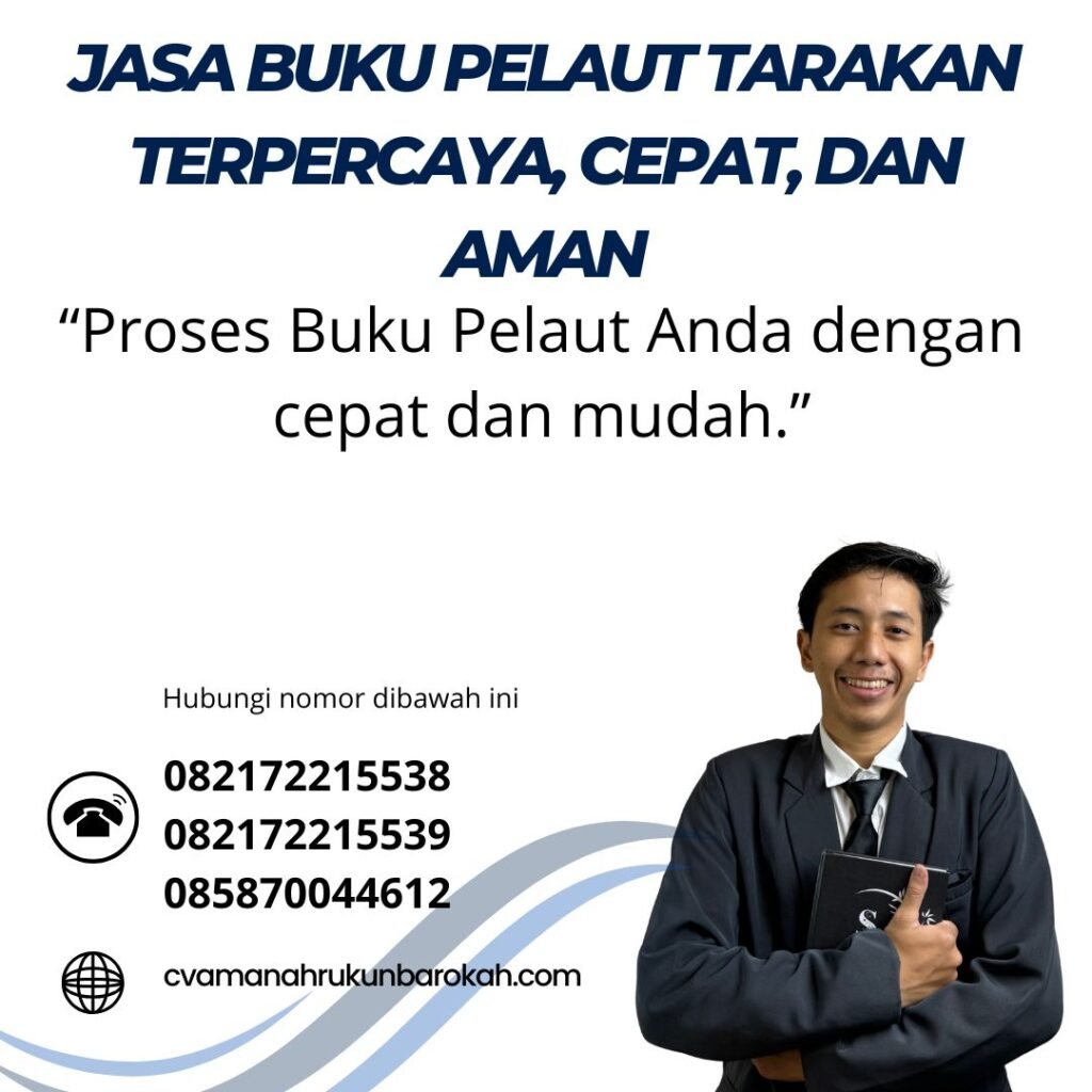 Jasa Buku Pelaut Tarakan Terpercaya, Cepat, dan Aman