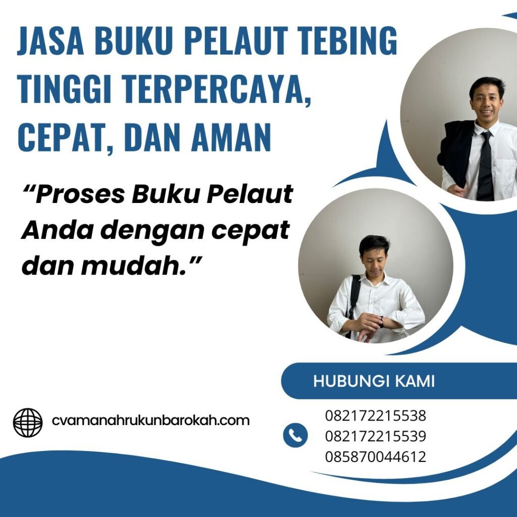 Jasa Buku Pelaut Tebing Tinggi Terpercaya, Cepat, dan Aman